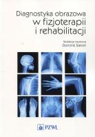 Diagnostyka obrazowa w fizjoterapii i rehabilitacji. Autor: Dominik Sieroń (re. SmakLiter.pl Okładka książki Diagnostyka obrazowa w fizjoterapii i rehabilitacji