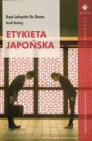 Etykieta japońska. Autor: Boye Lafayette De Mente, Geoff Botting. SmakLiter.pl Okładka książki Etykieta japońska