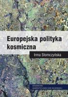 Okładka książki Europejska polityka kosmiczna