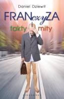 Franczyza. Fakty i mity. Autor: Dziewit Daniel. SmakLiter.pl Okładka książki Franczyza. Fakty i mity