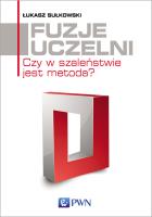 Fuzje uczelni. Autor: Sułkowski Łukasz. SmakLiter.pl Okładka książki Fuzje uczelni