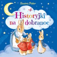 Historyjki na dobranoc. Autor: Potter Beatrix. SmakLiter.pl Okładka książki Historyjki na dobranoc