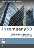 In Company 3.0 ESP Corporate Finance SB MACMILLAN. Autor: Ed Pegg. SmakLiter.pl Okładka książki In Company 3.0 ESP Corporate Finance SB MACMILLAN
