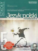J.polski LO 5 Odkrywamy... podr ZPR w. 2017 OPERON. Autor: Dunaj Ewa, Zagórska Bogna. SmakLiter.pl Okładka książki J.polski LO 5 Odkrywamy... podr ZPR w. 2017 OPERON