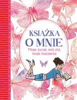 Książka o mnie. Autor: Williams Imogen, Bailey Ellen. SmakLiter.pl Okładka książki Książka o mnie