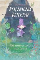 Księżniczka Detektyw. Góra czarnoksiężnika.... Autor: Minkiewicz Tomasz. SmakLiter.pl Okładka książki Księżniczka Detektyw. Góra czarnoksiężnika...