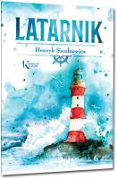 Latarnik. Autor: Henryk Sienkiewicz. SmakLiter.pl Okładka książki Latarnik