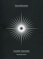 Lucyfer zwycięża. Autor: Ilona Witkowska. SmakLiter.pl Okładka książki Lucyfer zwycięża