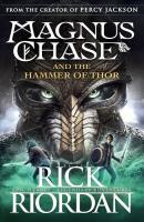 Magnus Chase and the Hammer of Thor. Autor: Rick Riordan. SmakLiter.pl Okładka książki Magnus Chase and the Hammer of Thor
