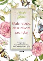Małe radości masz zawsze pod ręką. Autor: Mauro Isabel. SmakLiter.pl Okładka książki Małe radości masz zawsze pod ręką