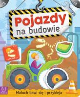 Okładka książki Maluch bawi się i przykleja. Pojazdy na budowie