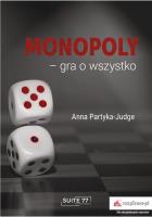 Okładka książki Monopoly – gra o wszystko