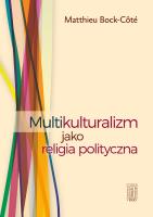 Okładka książki Multikulturalizm jako religia polityczna
