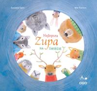 Najlepsza zupa na świecie. Autor: Isern Susanna, Mar Ferero. SmakLiter.pl Okładka książki Najlepsza zupa na świecie