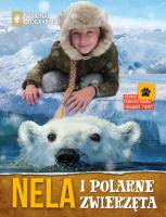 Nela i polarne zwierzęta. Autor: Nela Mała Reporterka. SmakLiter.pl Okładka książki Nela i polarne zwierzęta