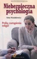 Niebezpieczna psychologia. Autor: Anna Wasiukiewicz. SmakLiter.pl Okładka książki Niebezpieczna psychologia