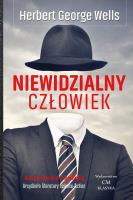 Niewidzialny człowiek. Autor: Herbert George Wells. SmakLiter.pl Okładka książki Niewidzialny człowiek