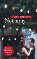 Nokturny. Autor: Ishiguro Kazuo. SmakLiter.pl Okładka książki Nokturny