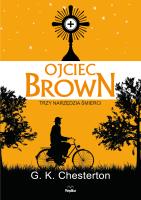 Ojciec Brown. Trzy narzędzia śmiwrci. Autor: G.K. Chesterton. SmakLiter.pl Okładka książki Ojciec Brown. Trzy narzędzia śmiwrci