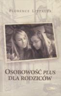 Osobowość plus dla rodziców wyd.2017. Autor: Littauer Florence. SmakLiter.pl Okładka książki Osobowość plus dla rodziców wyd.2017