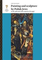 Painting and Sculpture by Polish Jews in the 19th and 20th Centuries. Autor: Jerzy Malinowski (red.). SmakLiter.pl Okładka książki Painting and Sculpture by Polish Jews in the 19th and 20th Centuries