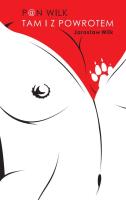 Pan Wilk Tam i z powrotem. Autor: Wilk Jarosław. SmakLiter.pl Okładka książki Pan Wilk Tam i z powrotem