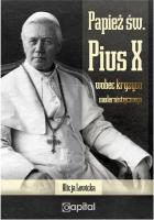 Okładka książki Papież św. Pius X wobec kryzysu modernistycznego