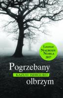 Pogrzebany olbrzym BR w.2017. Autor: Ishiguro Kazuo. SmakLiter.pl Okładka książki Pogrzebany olbrzym BR w.2017