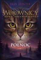 Północ. Autor: Erin Hunter. SmakLiter.pl Okładka książki Północ