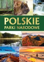 Polskie parki narodowe. Autor: Opracowanie zbiorowe. SmakLiter.pl Okładka książki Polskie parki narodowe