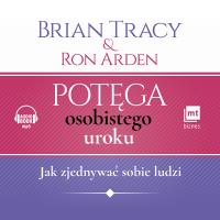 Potęga osobistego uroku. Autor: Brian Tracy. SmakLiter.pl Okładka książki Potęga osobistego uroku