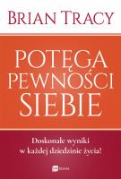 Okładka książki Potęga pewności siebie (nowe wydanie)
