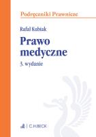 Prawo medyczne. Autor: Kubiak Rafał. SmakLiter.pl Okładka książki Prawo medyczne