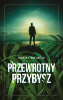 Okładka książki Przewrotny przybysz