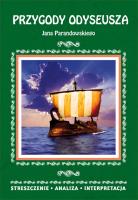 Przygody Odyseusza Jana Parandowskiego Streszczenie, analiza, interpretacja. Autor: Alina Łoboda. SmakLiter.pl Okładka książki Przygody Odyseusza Jana Parandowskiego Streszczenie, analiza, interpretacja