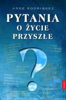 Pytania o życie przyszłe. Autor: Ange Rodriguez. SmakLiter.pl Okładka książki Pytania o życie przyszłe
