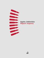 Raport wojenny. Autor: Jabłońska-Trypuć Agata. SmakLiter.pl Okładka książki Raport wojenny