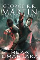 Ręka umarlaka. Autor: George R.R. Martin, Jos. Miller, Michał Jakuszews. SmakLiter.pl Okładka książki Ręka umarlaka