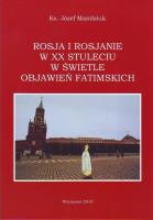 Rosja i Rosjanie w XX stuleciu w świetle.... Autor: Mandziuk Józef. SmakLiter.pl Okładka książki Rosja i Rosjanie w XX stuleciu w świetle...
