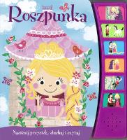 Roszpunka Książeczka dźwiękowa naciśnij słuchaj. Autor: Opracowanie zbiorowe. SmakLiter.pl Okładka książki Roszpunka Książeczka dźwiękowa naciśnij słuchaj