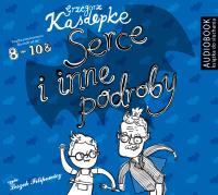 Serce i inne podroby - CD. Autor: Grzegorz Kasdepke. SmakLiter.pl Okładka książki Serce i inne podroby - CD