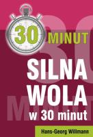 Okładka książki Silna wola w 30 minut