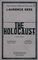 The Holocaust. Autor: Rees Laurence. SmakLiter.pl Okładka książki The Holocaust