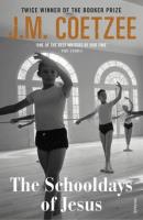 The Schooldays of Jesus. Autor: Coetzee J.M.. SmakLiter.pl Okładka książki The Schooldays of Jesus