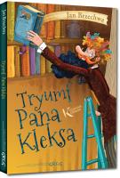 Tryumf Pana Kleksa. Autor: Jan Brzechwa. SmakLiter.pl Okładka książki Tryumf Pana Kleksa