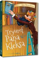 Tryumf Pana Kleksa. Autor: Jan Brzechwa. SmakLiter.pl Okładka książki Tryumf Pana Kleksa