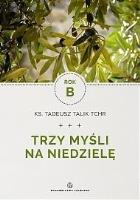Okładka książki Trzy myśli na niedzielę. Rok B