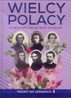 Wielcy Polacy. Autor: Wachowicz Barbara. SmakLiter.pl Okładka książki Wielcy Polacy