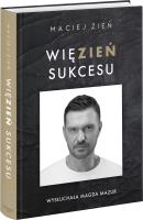 Okładka książki Więzien sukcesu  