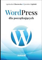WordPress dla początkujących. Autor: Agnieszka Ciborowska, Jarosław Lipiński. SmakLiter.pl Okładka książki WordPress dla początkujących
